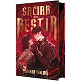 Saciar a la bestia - libro 1 (edici&oacute;n especial limitada) (Faeris Editorial)