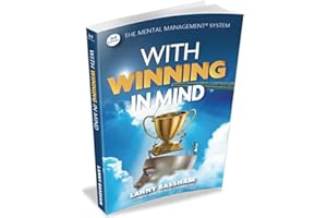 MENTAL MANAGEMENT SYSTEMS With Winning in Mind 3rd. Ed.
