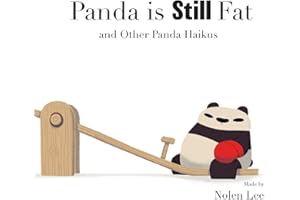 Panda is Still Fat: And Other Panda Haikus: 2