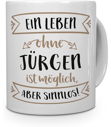 Printplanet Namenstasse Jürgen – Motiv 'Alle Sagten, Das Geht Nicht...', 325 Ml, Spülmaschinenfest, Weiß