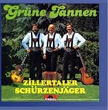 Gr�ne Tannen - Zillertaler Sch�rzenj�ger