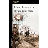 El Viaje de Mi Padre / My Father's Journey