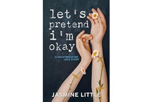 Let's Pretend I'm Okay