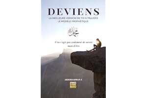 DEVIENS: La meilleure version de toi à travers le modèle prophétique