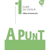 A punt. Curs de catal&agrave;. Llibre d'exercicis, 1: 11