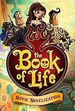 The Book of Life Movie Novelization by 