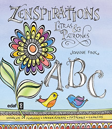 Download ZENSPIRATIONS. LETRAS Y PATRONES (Ocio y Pasatiempos) Download ZENSPIRATIONS. LETRAS Y PATRONES (Ocio y Pasatiempos)