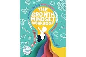 The Growth Mindset Workbook: 60 activities for kids to overcome challenges, inspire learning, and become a modern day problem solver - For ages 6-12.