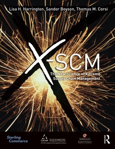 X-SCM: The New Science of X-treme Supply Chain Management by Lisa H Harrington (2010-09-23)
