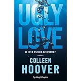 Ugly Love. Ediz. italiana