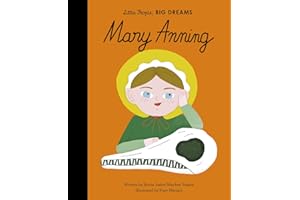 Mary Anning (58) (Little People, BIG DREAMS)