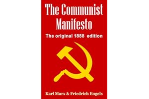 The Communist Manifesto: The Original 1888 Edition