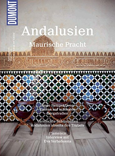 Download DuMont BILDATLAS Andalusien: Maurische Pracht (DuMont BILDATLAS E-Book)