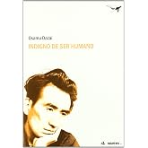 Indigno de ser humano / Unworthy of being human