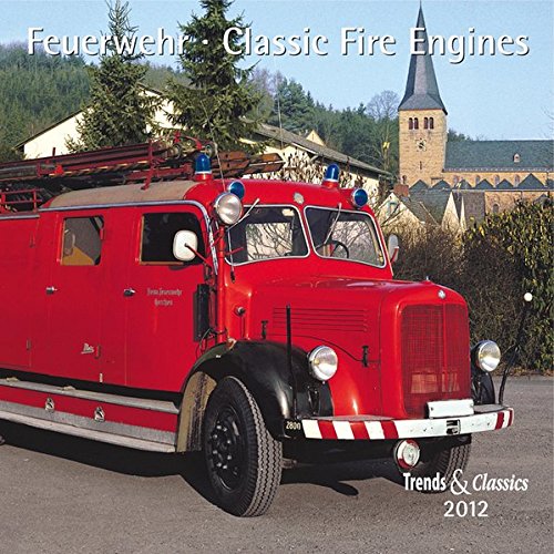 Feuerwehr - T & C-Kalender 2012
