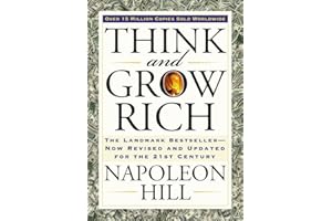 Think and Grow Rich: The 21st Century Edition