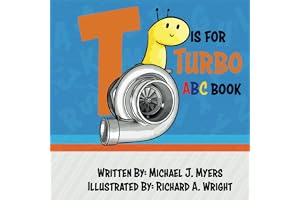 T is for Turbo: ABC Book