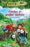 Das magische Baumhaus 46 - Pandas in großer Gefahr by 