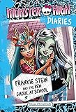  Monster High Diaries: Frankie Stein and the New Ghoul at School