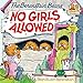 The Berenstain Bears No Girls Allowed (First Time Books(R)) by 