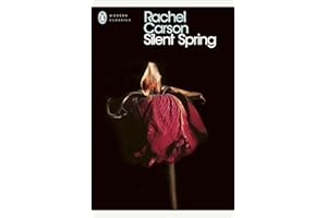 Silent Spring: Rachel Carson (Penguin Modern Classics)