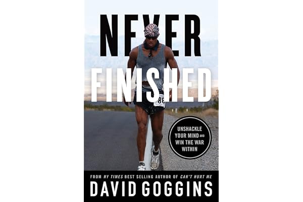 Never Finished: Unshackle Your Mind and Win the War Within