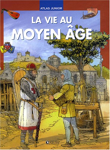 <a href="/node/24129">La vie au Moyen âge</a>