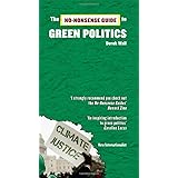 No-Nonsense Guide to Green Politics (No-Nonsense Guides)