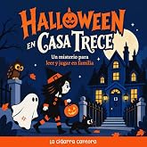 Halloween en Casa Trece: Un misterio para jugar en familia