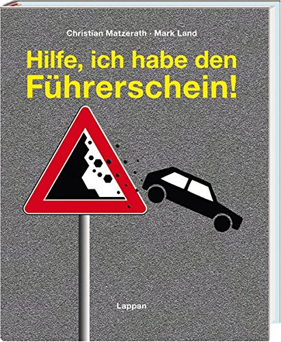Hilfe, ich habe den Führerschein