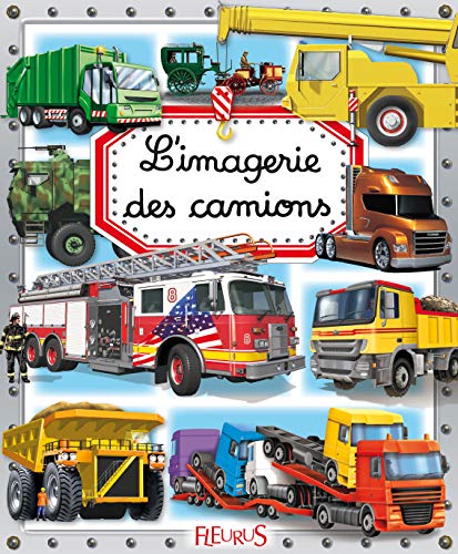 L'imagerie des camions L'imagerie des camions