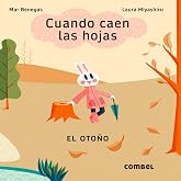Cuando caen las hojas. El oto&ntilde;o: Volume 1 (Las estaciones)
