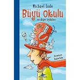 B&uuml;y&uuml; Okulu ve Diğer &Ouml;yk&uuml;ler