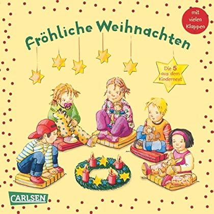 Die 5 aus dem Kindernest: Fröhliche Weihnachten Die 5 aus dem Kindernest: Fröhliche Weihnachten