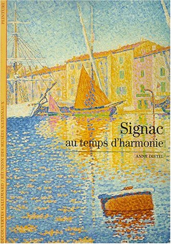 Télécharger Signac : Au temps d'harmonie PDF