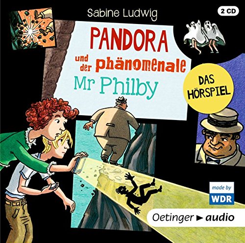 Pandora und der phänomenale Mr Philby: Das Hörspiel (2CD)