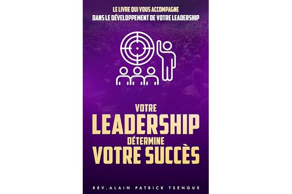 Votre leadership détermine votre succès