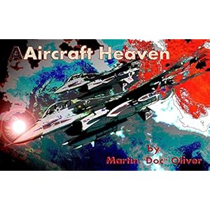 Aircraft Heaven: Part 1  (Spanish Version) (Doc Oliver's Staircase to Heaven Series)