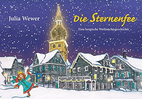 Die Sternenfee: Eine bergische Weihnachtsgeschichte