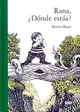 Rana Donde Estas (Infantil (cuatro Azules))