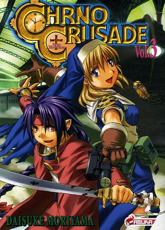 Chrno Crusade — Tome 3