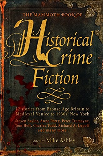 Download The Mammoth Book of Historical Crime Fiction (Mammoth Books)