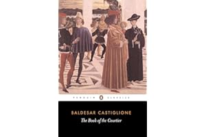 The Book of the Courtier (Penguin Classics)