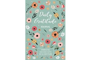 Gratitude Journal Notebook: Daily Gratitude Self-Care Affirmations
