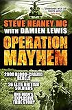 Operation Mayhem by Steve Heaney  MC, Damien Lewis