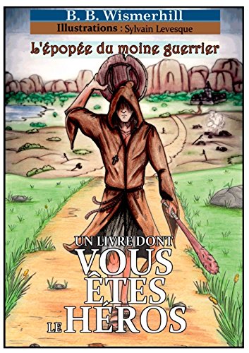 Download L'épopée du Moine Guerrier Download L'épopée du Moine Guerrier