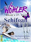 Cover zum Buch Wöhers 27. Fall: Schifoan