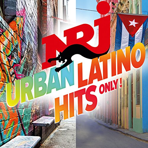 NRJ Urban Latino Hits Only ! [Explicit]