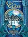City of Glass: Chroniken der Unterwelt (3) by Cassandra Clare, Franca Fritz
