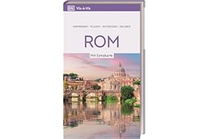 Vis-à-Vis Reiseführer Rom: Mit wetterfester Extra-Karte und detailreichen 3-D-Illustrationen. Von Reisenden. Für Reisende.